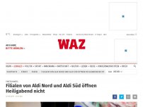 Bild zum Artikel: Einzelhandel: Filialen von Aldi Nord und Aldi Süd öffnen Heiligabend nicht