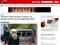 Bild zum Artikel: Alsfeld - Tödlicher Polizei-Einsatz in Hessen: 19-jähriger wurde von acht Kugeln getroffen