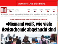 Bild zum Artikel: Kanzleramt bestätigt - »Niemand weiß, wie viele Asylsuchende abtauchen