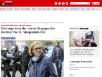 Bild zum Artikel: Zustände in Berliner Polizei-Akademie - Die lange Liste der Vorwürfe gegen die Berliner Polizei-Vizepräsidentin
