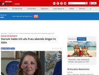 Bild zum Artikel: Köln - Darum habe ich als Frau abends Angst in Köln