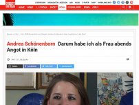 Bild zum Artikel: Andrea Schönenborn: Darum habe ich als Frau abends Angst in Köln