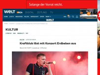 Bild zum Artikel: Kraftklub löst mit Konzert Erdbeben aus