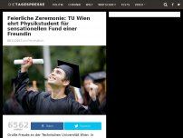Bild zum Artikel: Feierliche Zeremonie: TU Wien ehrt Physikstudent für sensationellen Fund einer Freundin