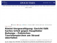 Bild zum Artikel: Rimini-Vergewaltigung: Gericht fällt hartes Urteil gegen Haupttäter Butungu – Polnisches Touristenpärchen am Strand überfallen