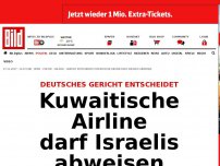 Bild zum Artikel: Gericht entscheidet - Kuwaitische Airline darf Israelis abweisen
