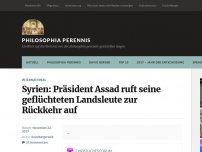 Bild zum Artikel: Syrien: Präsident Assad ruft seine geflüchteten Landsleute zur Rückkehr auf