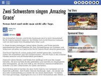 Bild zum Artikel: Zwei Schwestern singen ‚Amazing Grace‘