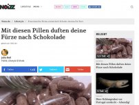 Bild zum Artikel: Diese Schoko-Pillen lassen deine Fürze nach Rosen duften