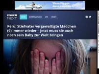 Bild zum Artikel: Peru: Stiefvater vergewaltigte Mädchen (9) immer wieder – jetzt muss sie sein Baby zur Welt bringen