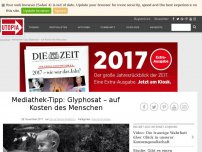 Bild zum Artikel: Mediathek-Tipp: Glyphosat – auf Kosten des Menschen