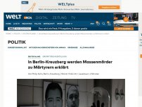Bild zum Artikel: In Berlin-Kreuzberg werden Massenmörder zu Märtyrern erklärt