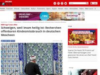 Bild zum Artikel: MDR legt Taten offen - Schweigen, weil Imam heilig ist: Recherchen offenbaren Kindesmissbrauch in deutschen Moscheen