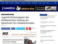 Bild zum Artikel: Jugend-Onlinemagazin der Süddeutschen Zeitung, ein Sprachrohr für Linksextremisten