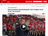 Bild zum Artikel: „Staat, der Kinder tötet“ - Nach Jerusalem-Entscheidung der USA: Erdogan nennt Israel „Terrorstaat“