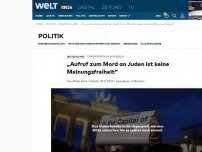 Bild zum Artikel: „Aufruf zum Mord an Juden ist keine Meinungsfreiheit“