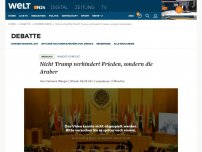 Bild zum Artikel: Nicht Trump verhindert Frieden, sondern die Araber