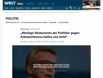 Bild zum Artikel: „Markige Statements der Politiker gegen Antisemitismus helfen uns nicht“