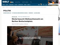 Bild zum Artikel: Merkel besucht Weihnachtsmarkt am Berliner Breitscheidplatz