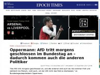 Bild zum Artikel: Oppermann: AfD tritt morgens geschlossen im Bundestag an – dadurch kommen auch die anderen Politiker