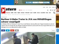 Bild zum Artikel: Medienbericht: Berliner U-Bahn-Treter in JVA von Mithäftlingen schwer verprügelt