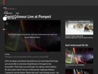 Bild zum Artikel: David Gilmour Live at Pompeii