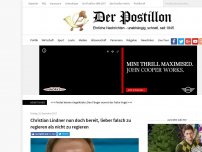 Bild zum Artikel: Christian Lindner nun doch bereit, lieber falsch zu regieren als nicht zu regieren