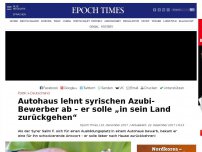 Bild zum Artikel: Autohaus lehnt syrischen Azubi-Bewerber ab – er solle „in sein Land zurückgehen“