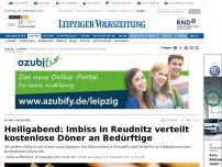 Bild zum Artikel: Heiligabend: Imbiss in Reudnitz verteilt kostenlose Döner an Bedürftige