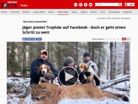 Bild zum Artikel: 'Moralisch verwerflich' - Jäger postet Trophäe auf Facebook - doch er geht einen Schritt zu weit
