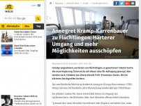 Bild zum Artikel: Annegret Kramp-Karrenbauer zu Flüchtlingen: Härterer Umgang und mehr Möglichkeiten ausschöpfen