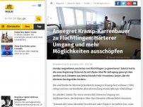 Bild zum Artikel: Annegret Kramp-Karrenbauer zu Flüchtlingen: Härterer Umgang und mehr Möglichkeiten ausschöpfen