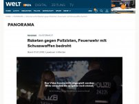 Bild zum Artikel: Raketen gegen Polizisten, Feuerwehr mit Schusswaffen bedroht