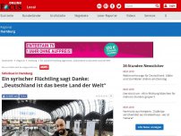 Bild zum Artikel: Schicksal in Hamburg - Ein syrischer Flüchtling sagt Danke: „Deutschland ist das beste Land der Welt“