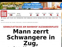 Bild zum Artikel: Gewalt am Alexanderplatz - Mann zerrt Schwangere in Zug, tritt gegen ihren Bauch