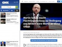 Bild zum Artikel: Martin Schulz macht Flüchtlingsnachzug zur Bedingung - und fordert klare Worte an Viktor Orban