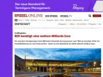 Bild zum Artikel: Großflughafen: BER benötigt eine weitere Milliarde Euro