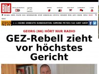 Bild zum Artikel: Georg (66) hört nur Radio - GEZ-Rebell zieht vor höchstes Gericht