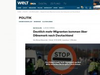 Bild zum Artikel: Deutlich mehr Migranten kommen über Dänemark nach Deutschland