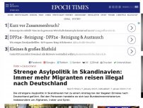 Bild zum Artikel: Strenge Asylpolitik in Skandinavien: Immer mehr Migranten reisen illegal nach Deutschland