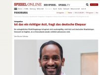 Bild zum Artikel: Integration: Ist das ein richtiger Arzt, fragt das deutsche Ehepaar