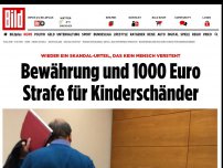 Bild zum Artikel: Wieder ein Skandal-Urteil - Bewährung und 1000 Euro Strafe für Kinderschänder