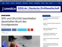 Bild zum Artikel: SPD und CDU/CSU beschließen dauerhaften Bruch des Grundgesetzes
