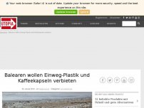 Bild zum Artikel: Balearen wollen Einweg-Plastik und Kaffeekapseln verbieten