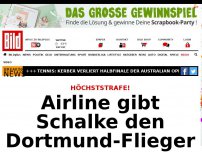 Bild zum Artikel: Na dann, guten Flug! - Schalke-Team fliegt mit BVB-Airbus