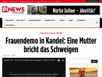 Bild zum Artikel: Emotionale Rede Frauendemo in Kandel: Eine Mutter bricht das Schweigen