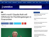 Bild zum Artikel: Geht’s noch? Claudia Roth will Hilfsfonds für Flüchtlingsbürgen in Finanznöten