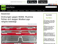 Bild zum Artikel: Drohungen gegen REWE: Muslime fühlen sich wegen Wodka-Logo religiös beleidigt