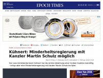 Bild zum Artikel: Kühnert: Minderheitsregierung mit Kanzler Martin Schulz möglich