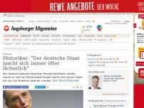 Bild zum Artikel: Interview: Historiker: 'Der deutsche Staat macht sich immer öfter lächerlich'